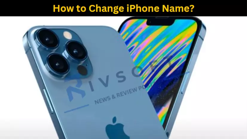 How to Change iPhone Name?