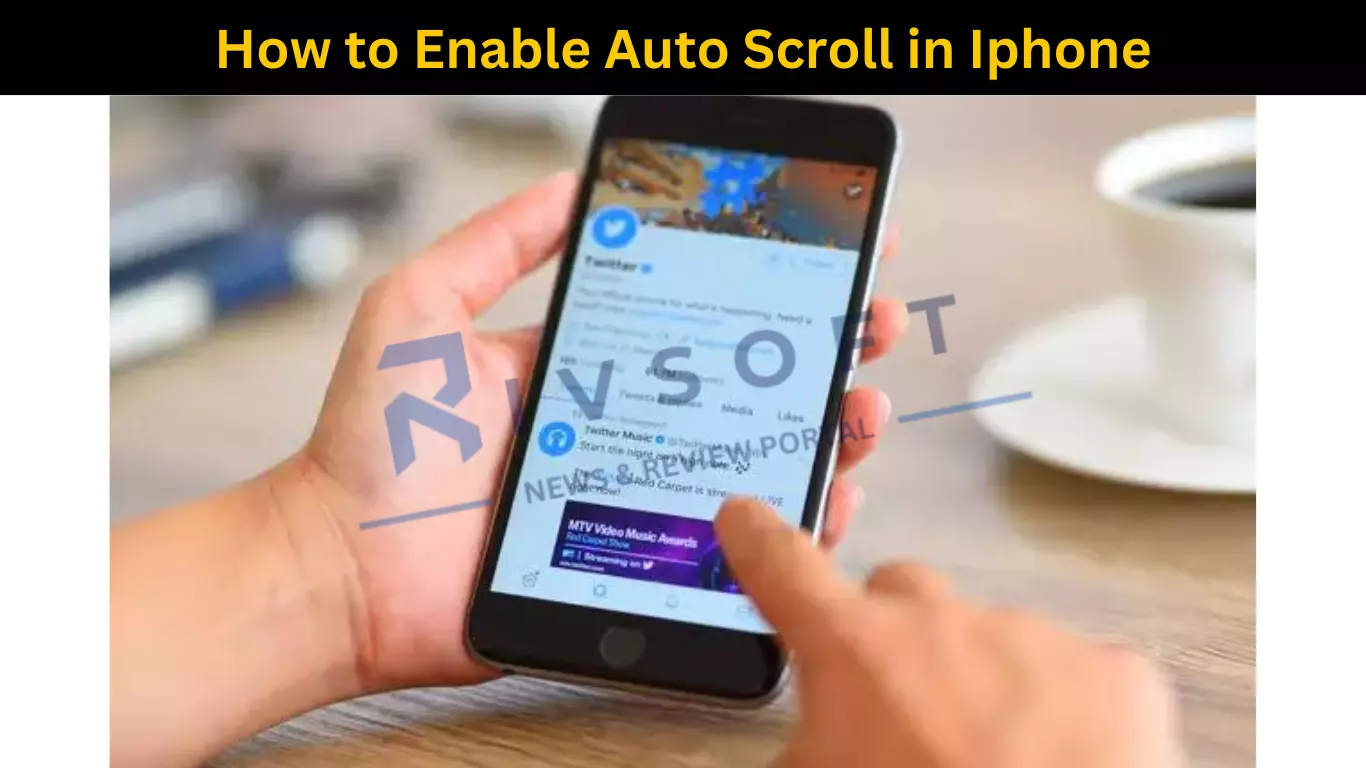 How to Enable Auto Scroll in Iphone