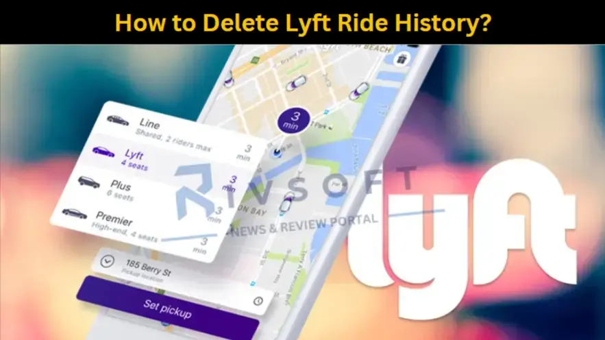 How to Delete Lyft Ride History