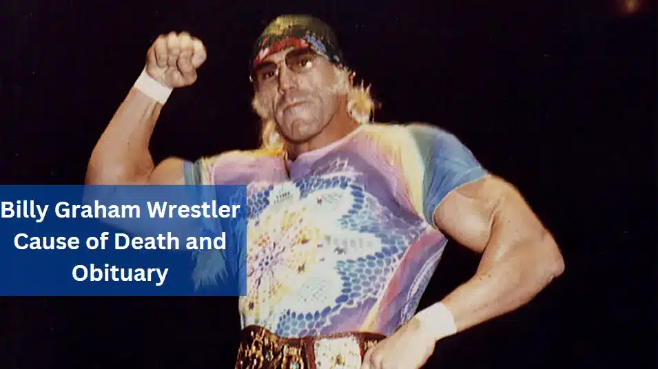 Billy Graham Wrestler Cause of Death and Obituary