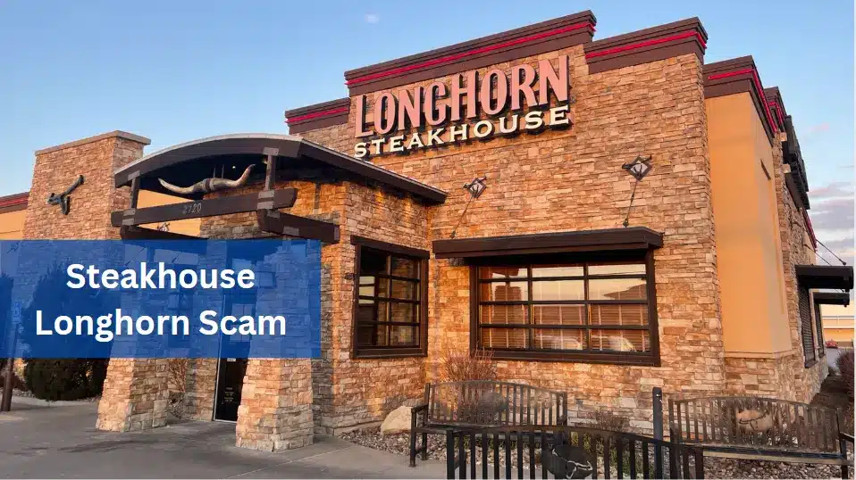 Steakhouse Longhorn Scam