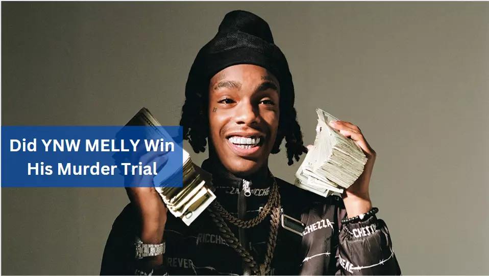 Did YNW MELLY Win His Murder Trial