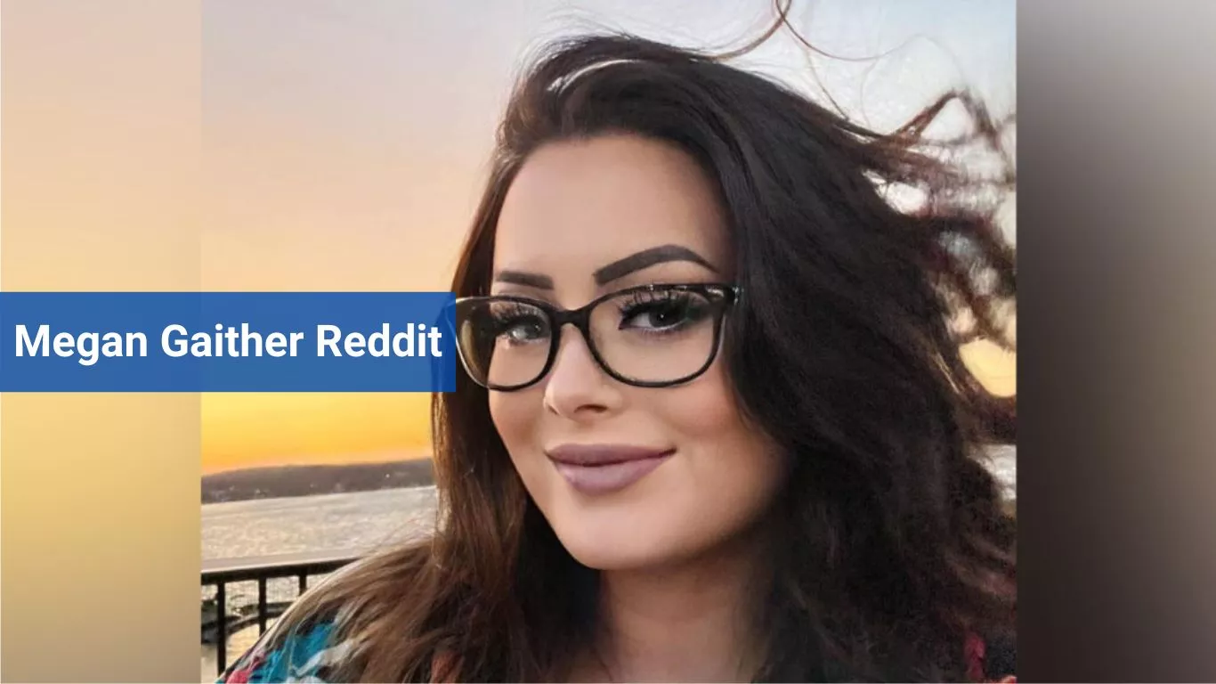 Megan Gaither Reddit
