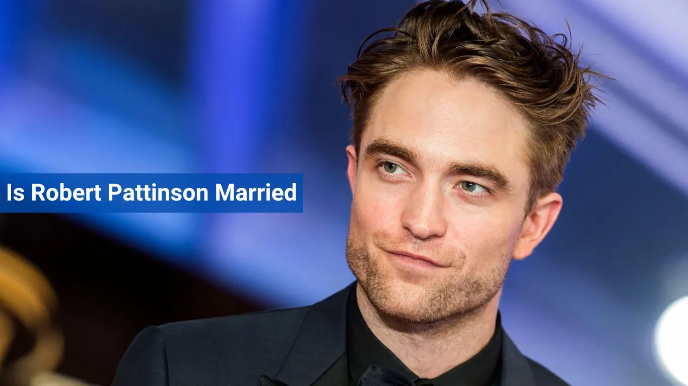 Is Robert Pattinson Married