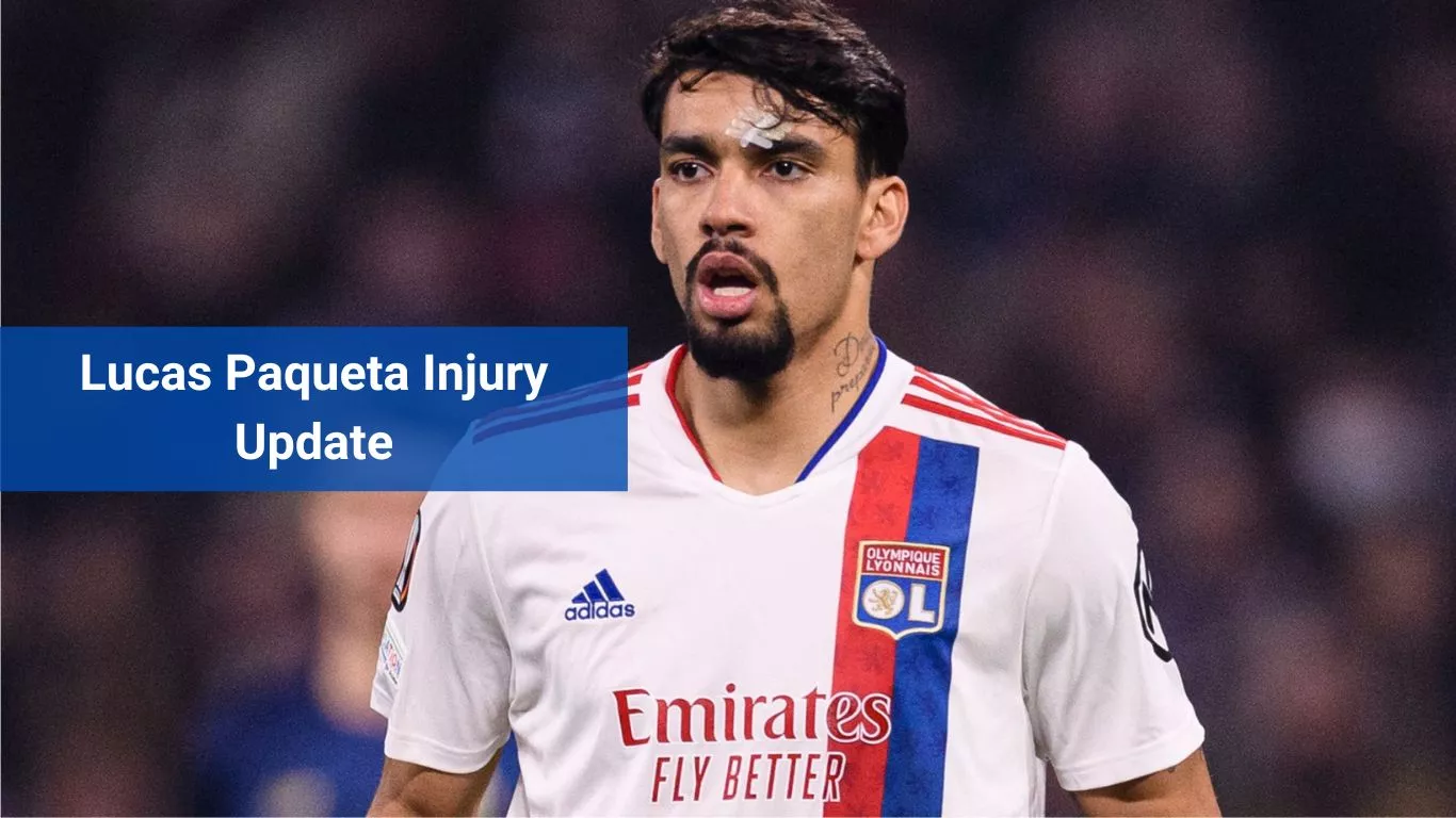 Lucas Paqueta Injury Update